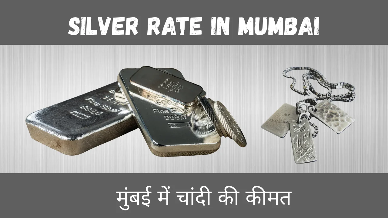 Silver rate in Mumbai