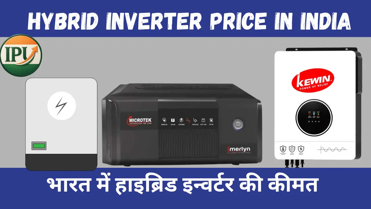 Hybrid Inverter Price in India