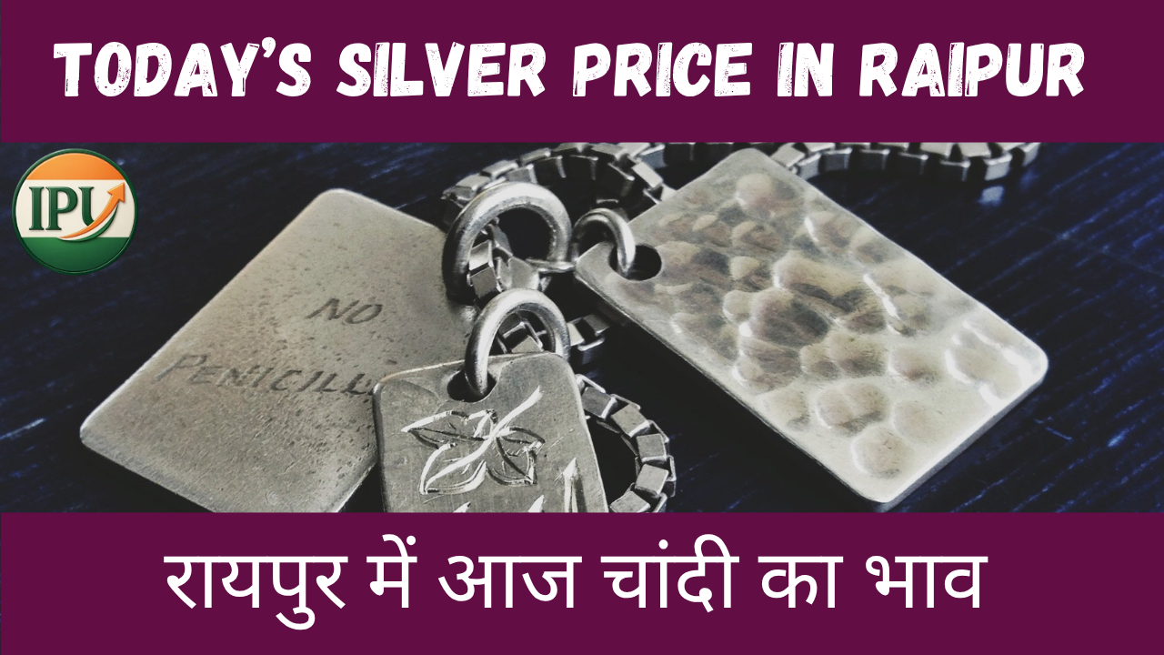 Today’s Silver Price in Raipur
